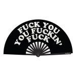 Fuck You You Fucking Fuck Fan - Black/White